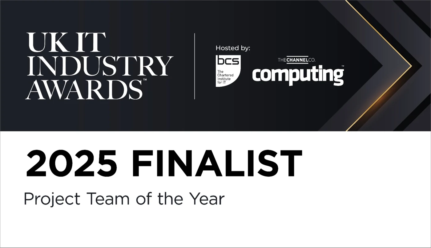 UK IT Industry Awards 2025 Finalist: Project Team of the Year